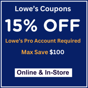Lowes for pros 15 Percent Off Online & In-Store